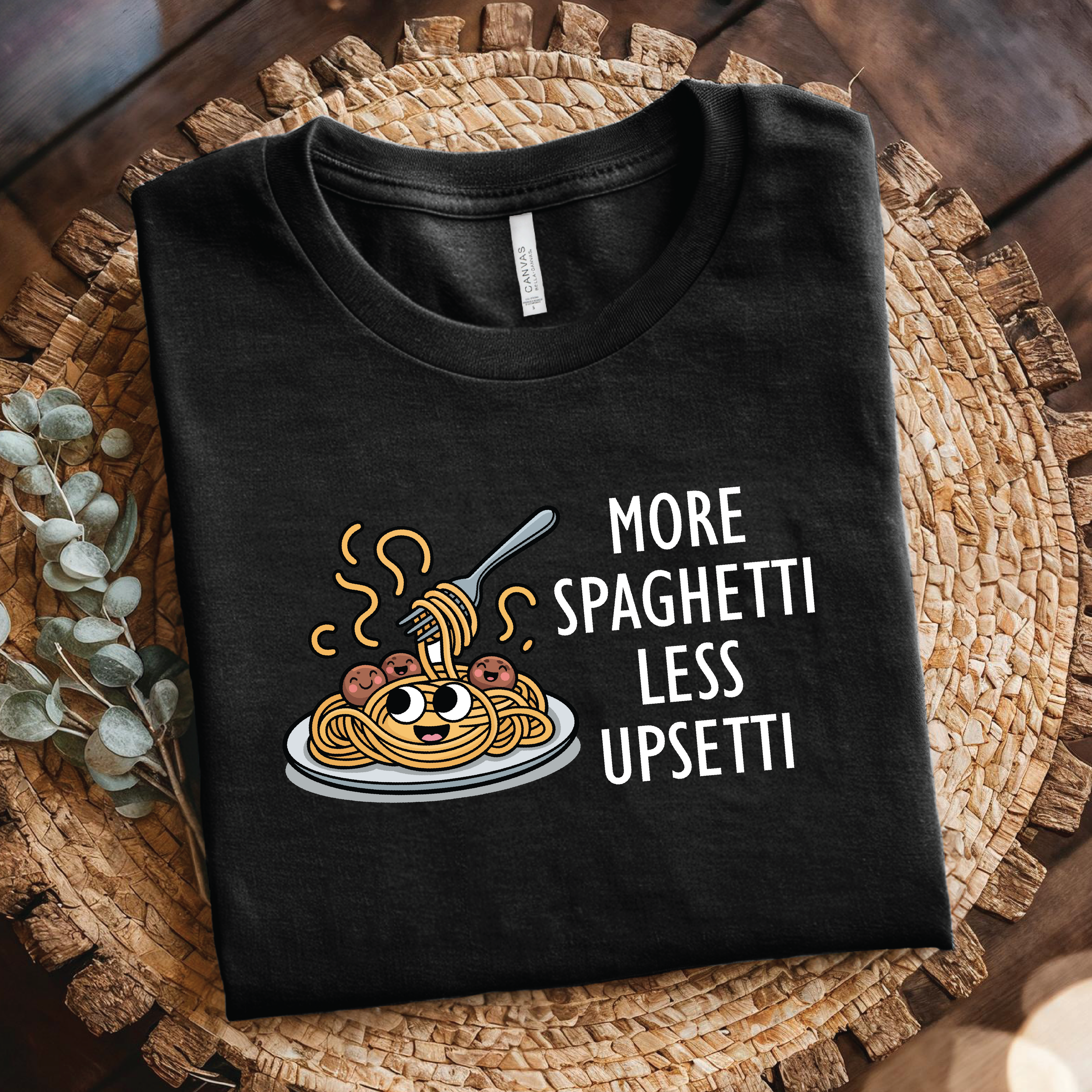 Spaghetti Less Upsetti shirt - Funny Pasta Lover T-Shirt, Food Humor shirt