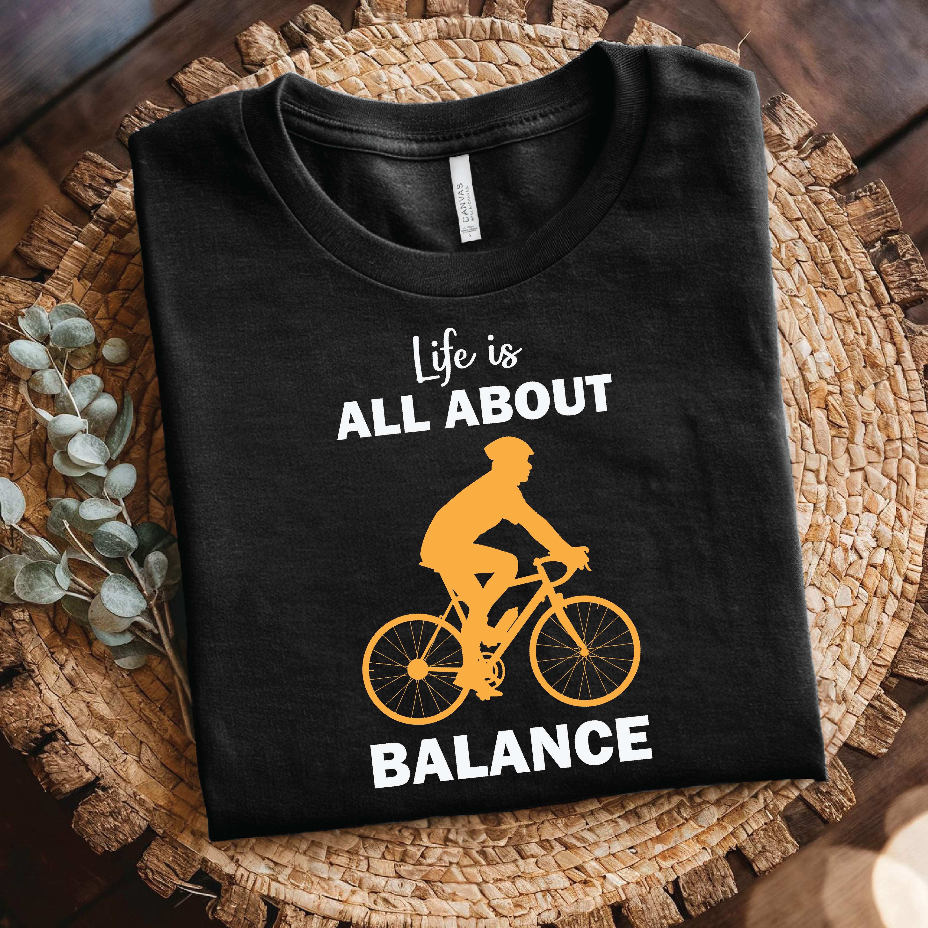 Balance Bike T-Shirt - Life Is All About Balance, Cycling quotes shirt