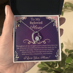 To My Beloved Mom Forever Love Necklace – Meaningful Gift for Mother – Mother's Day, Birthday, or Christmas Jewelry